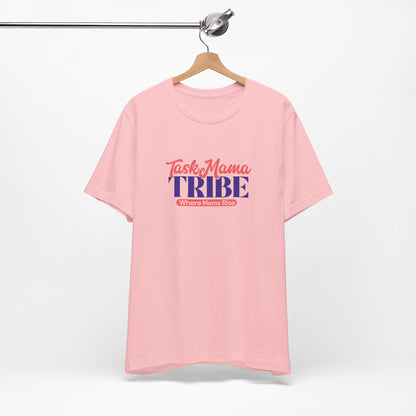 Pink t-shirt with 'Task Mama TRIBE' text on a hanger against a white background
