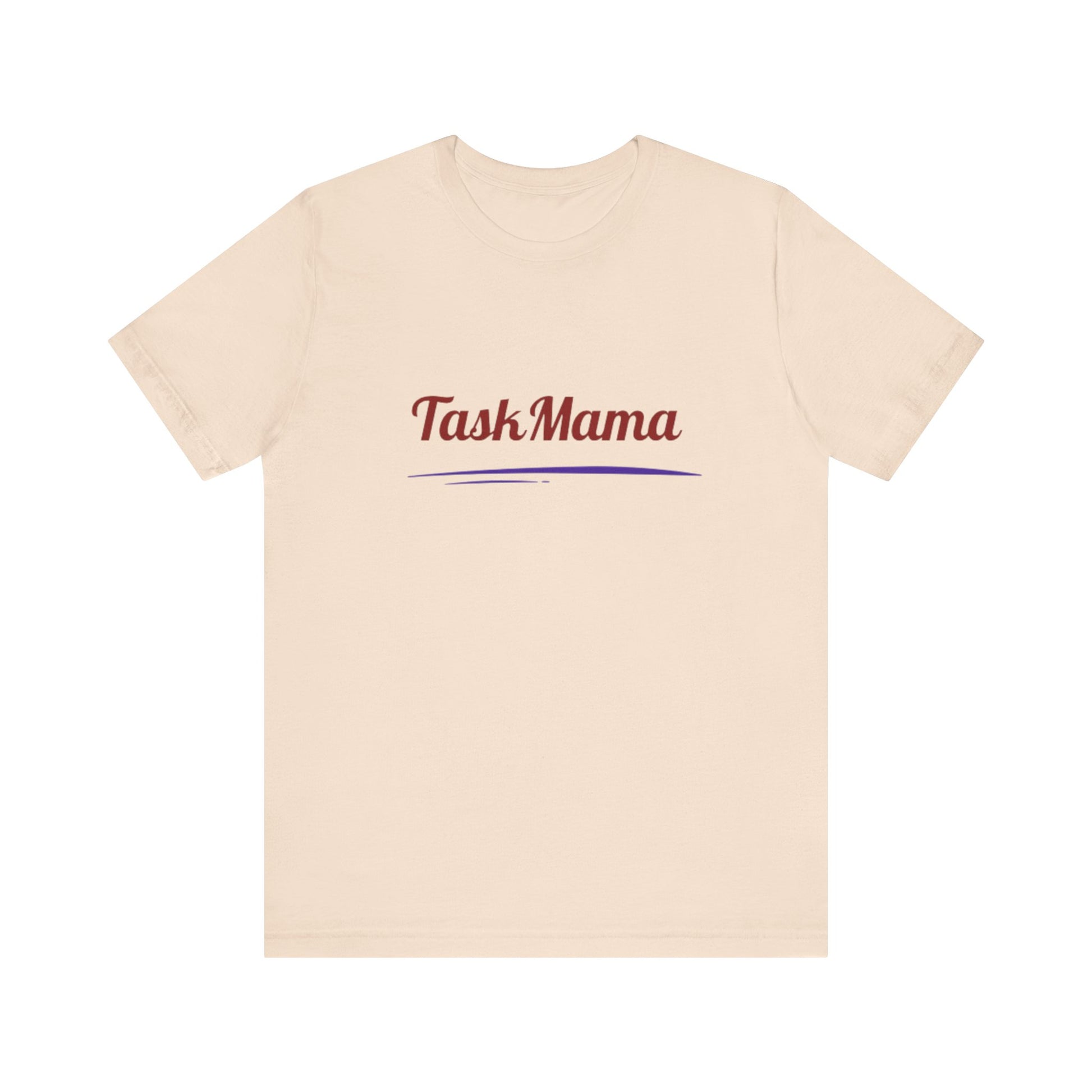 Beige t-shirt with 'Task Mama' text on a white background