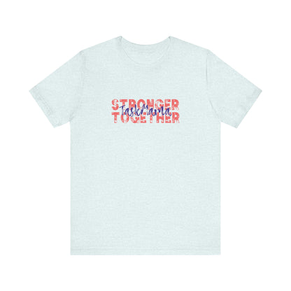 White t-shirt with 'Stronger Together' text in red and blue on a white background