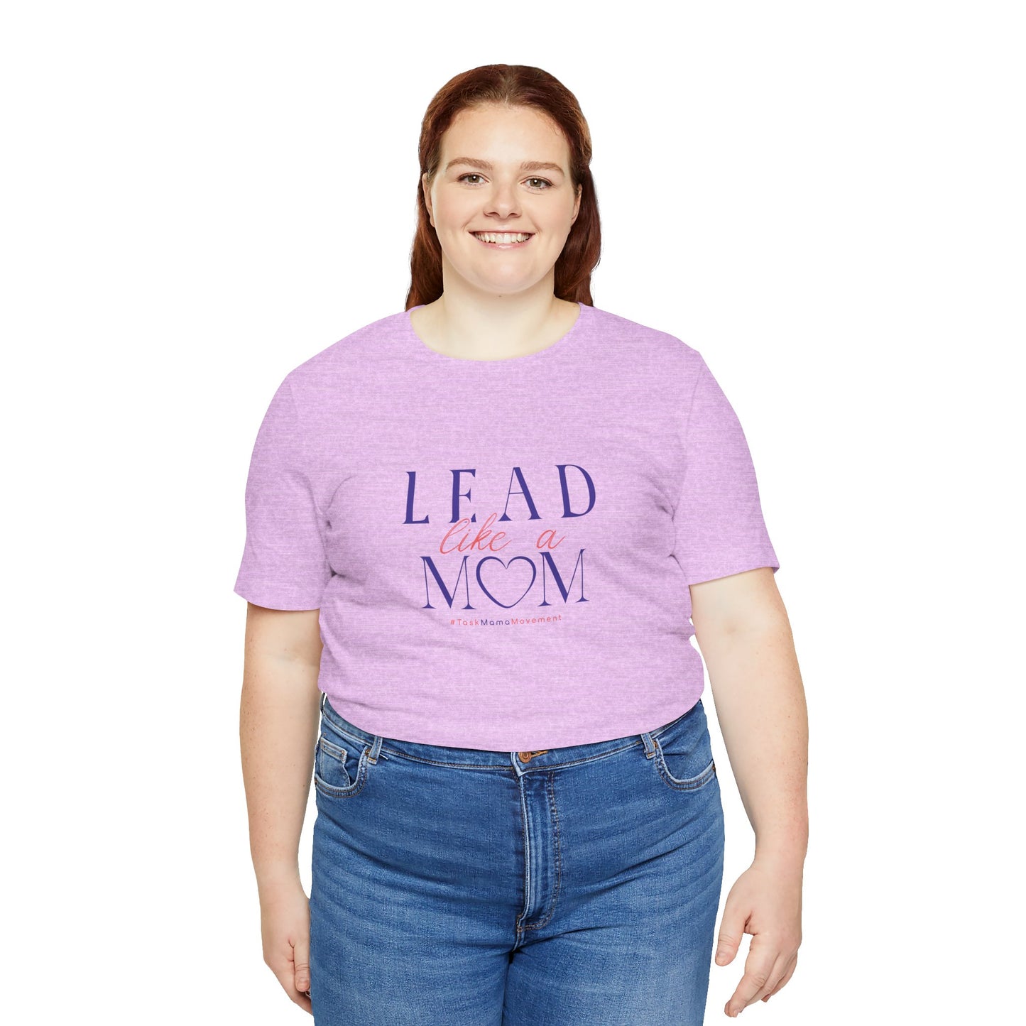 TaskMama Lead Like a Mom Tee – Own Your Day
