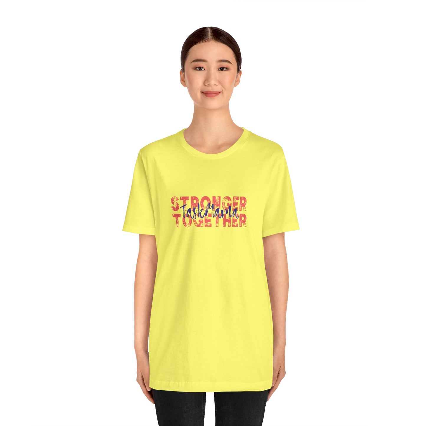 TaskMama Stronger Together Tee – Power in Every Mom