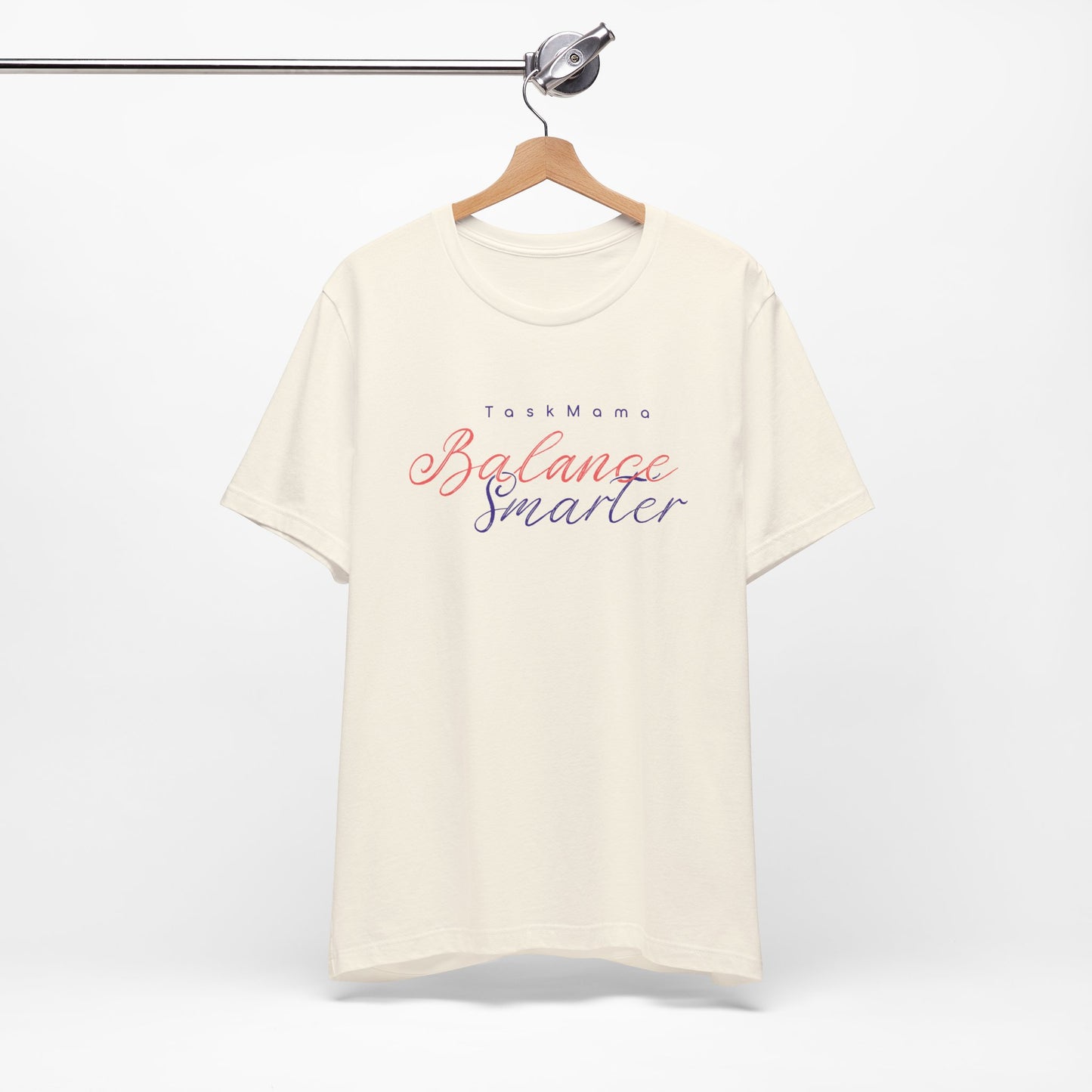 TaskMama Balance Smarter Tee – Work. Life. Mom. Mastered