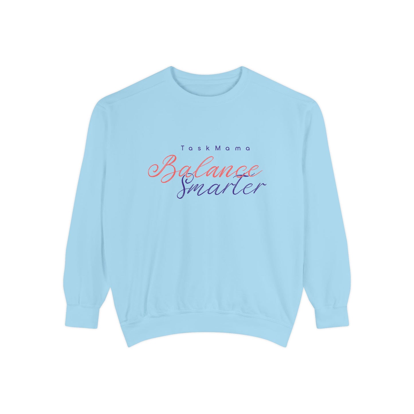 Light blue sweatshirt with text on a white background