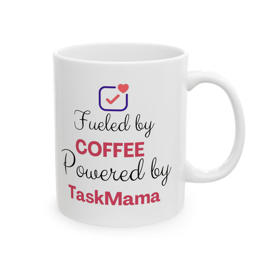 White mug with text 'Fueled by Coffee Powered by TaskMama' on a white background