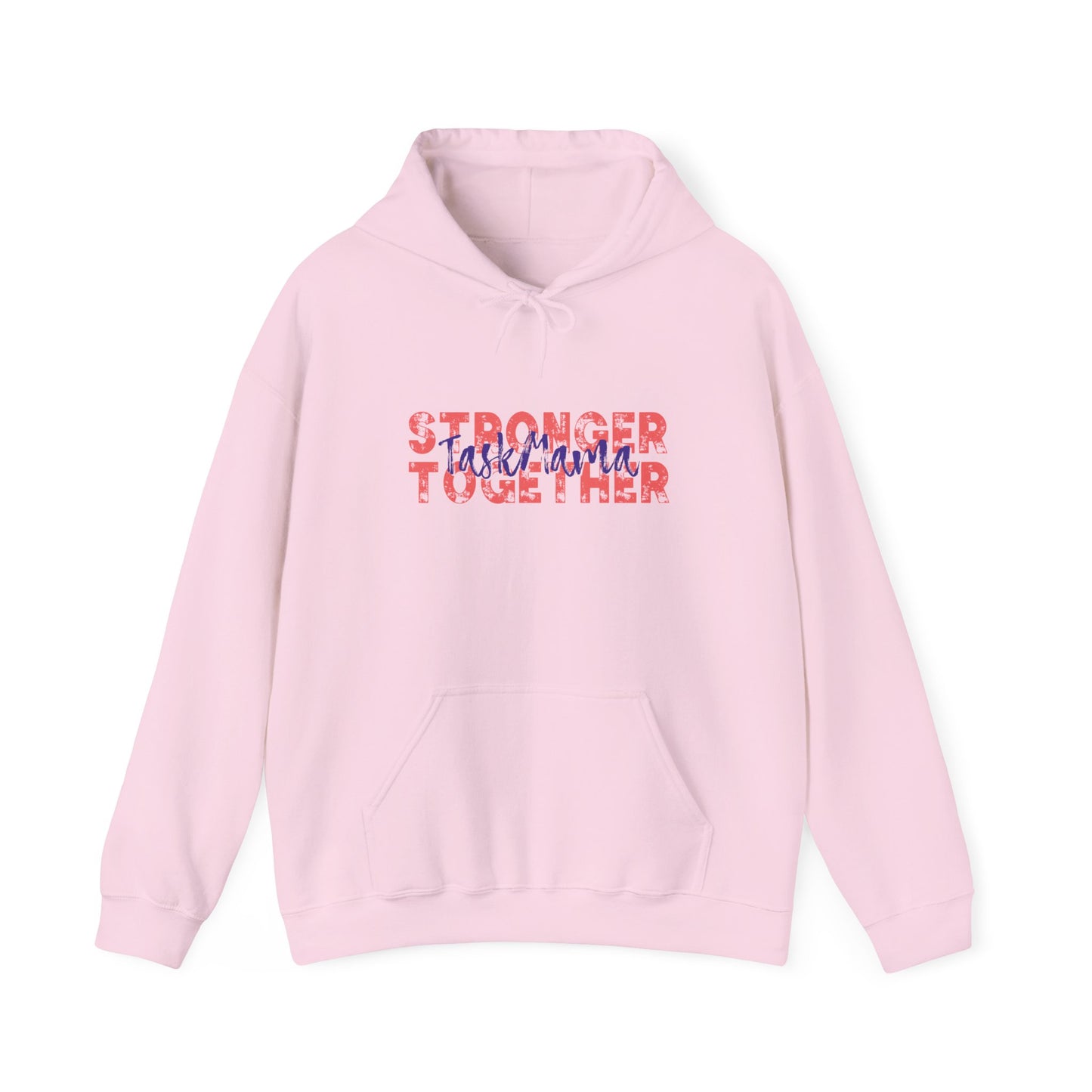 Pink hoodie with text 'Stronger Together' on a white background