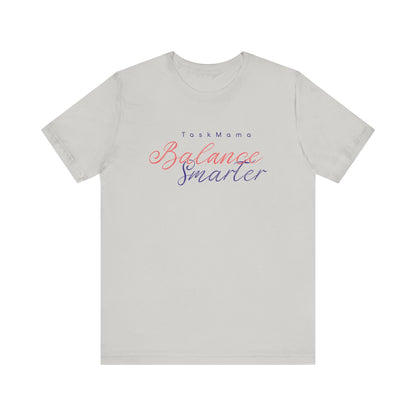 White t-shirt with 'Balance Smarter' text on a white background