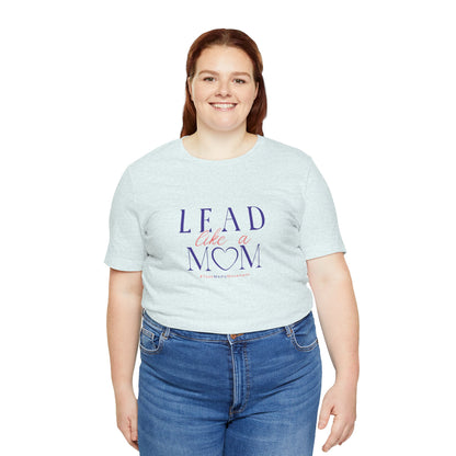 TaskMama Lead Like a Mom Tee – Own Your Day