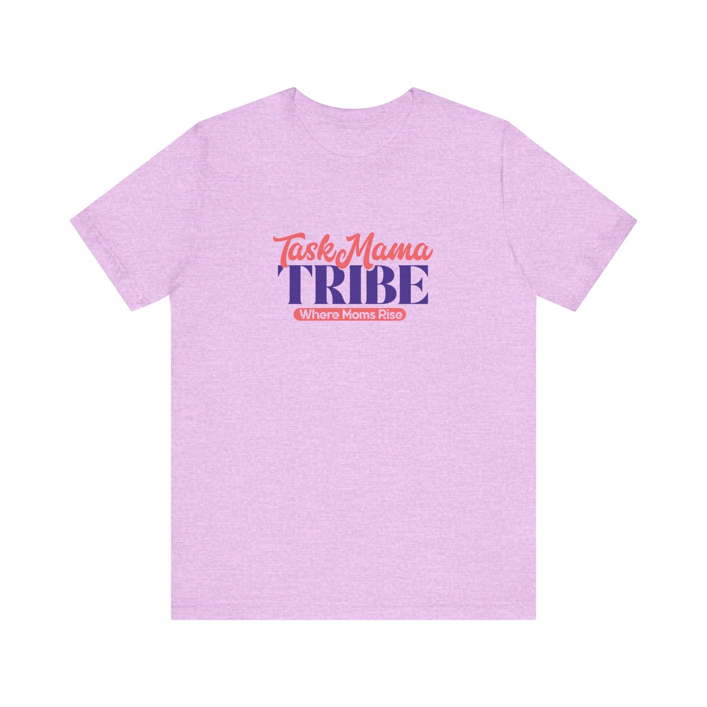 Purple t-shirt with 'Task Mama TRIBE' text on a white background