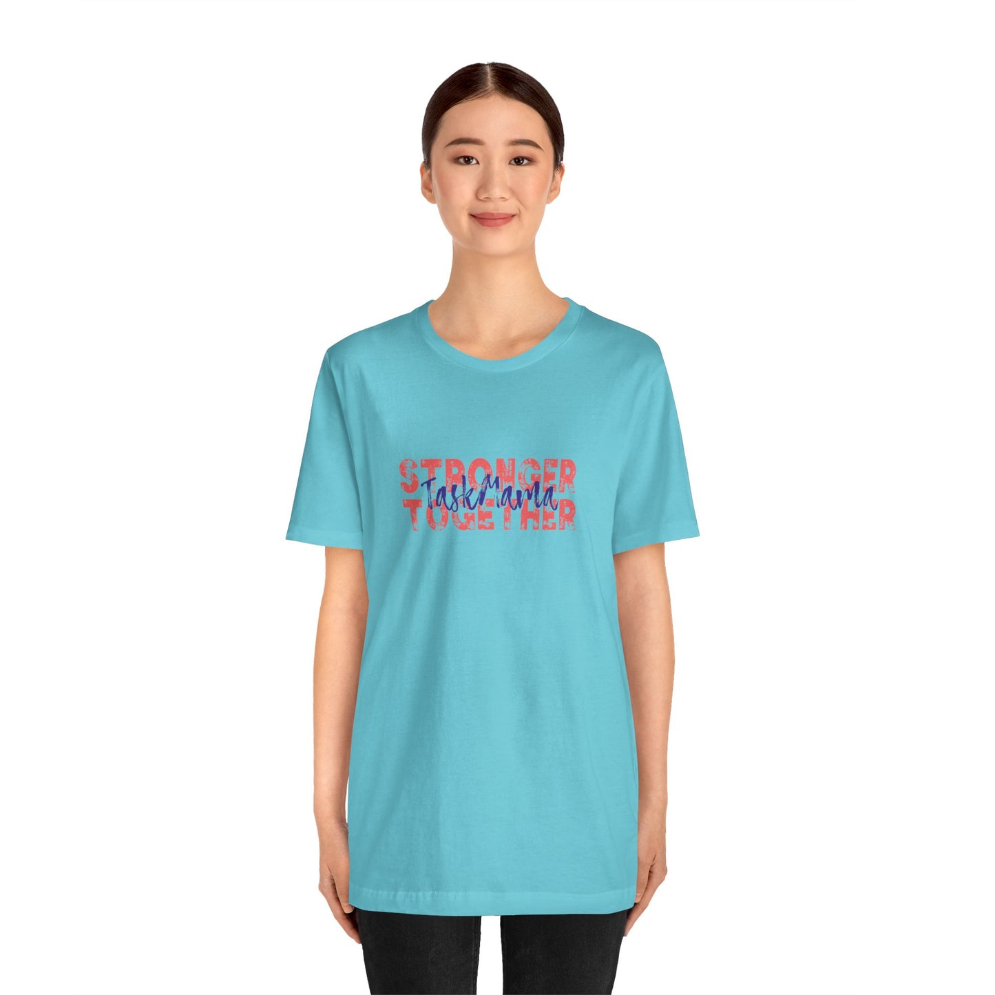 TaskMama Stronger Together Tee – Power in Every Mom