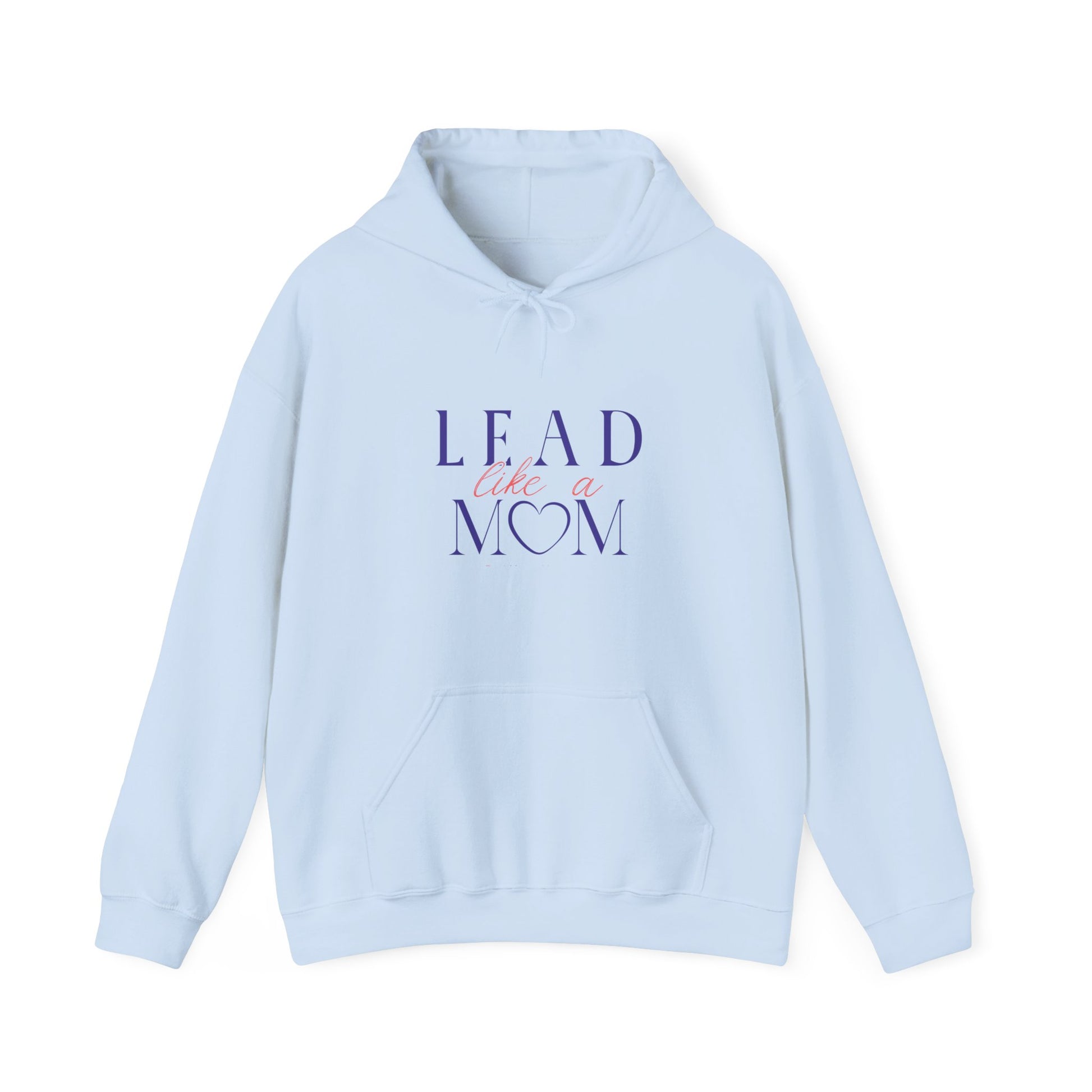 Light blue hoodie with 'Lead Like a Mom' text on a white background