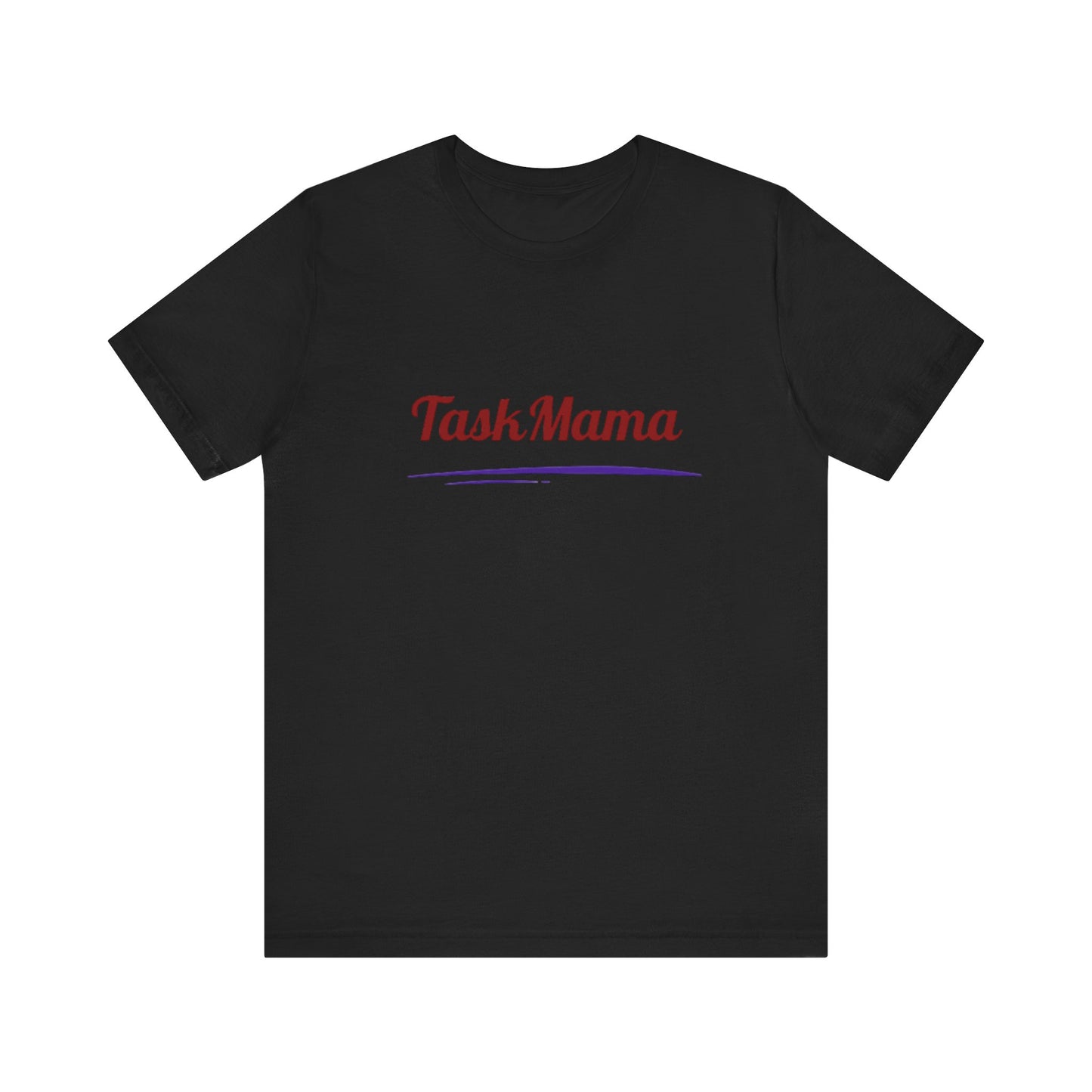 Black t-shirt with 'Task Mama' text on a white background