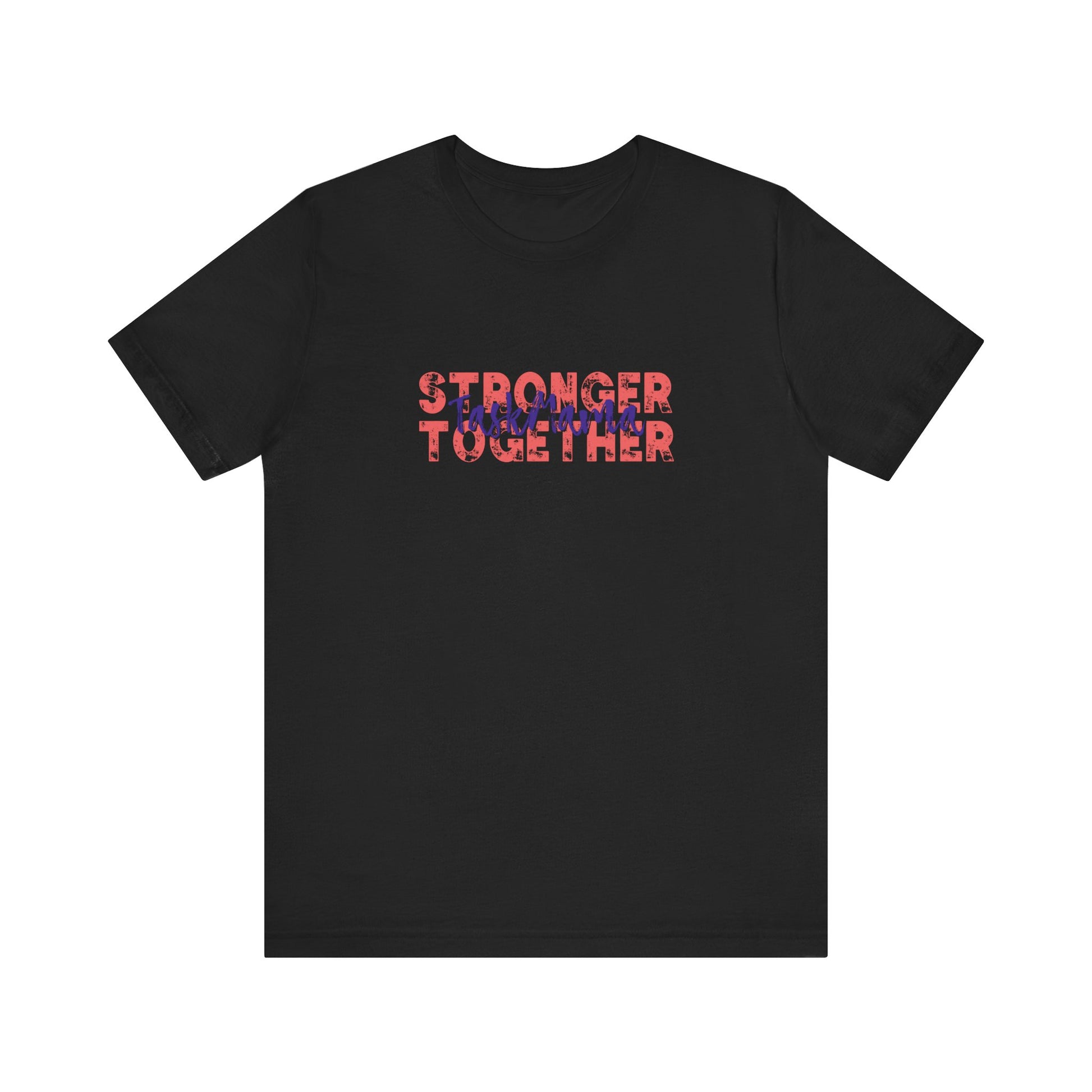 Black t-shirt with 'Stronger Together' text in red and pink on a white background